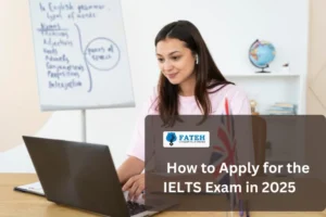 Step-by-Step Guide: How to Apply for the IELTS Exam in 2025