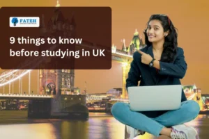 9 things to know before studying in uk