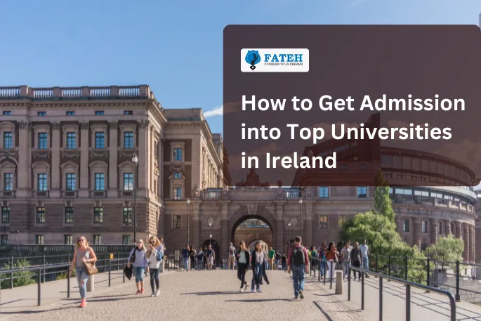how to get admission in top universities